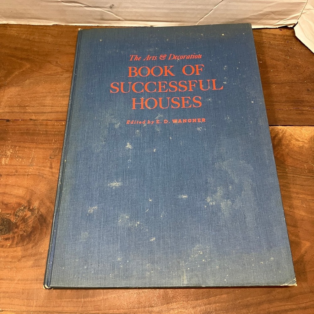 Book of Successful Houses Wangner 1940 First Edition Architecture Design Robert